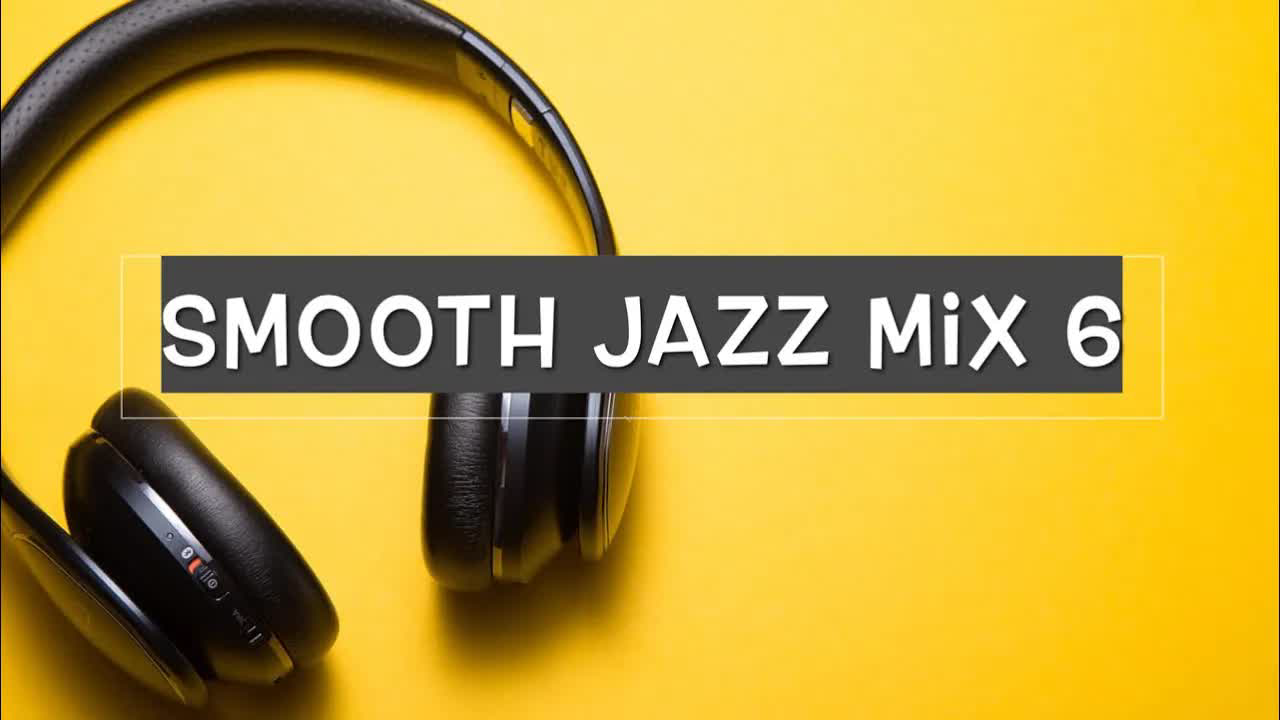 Artwork for Smooth Jazz Mix 6