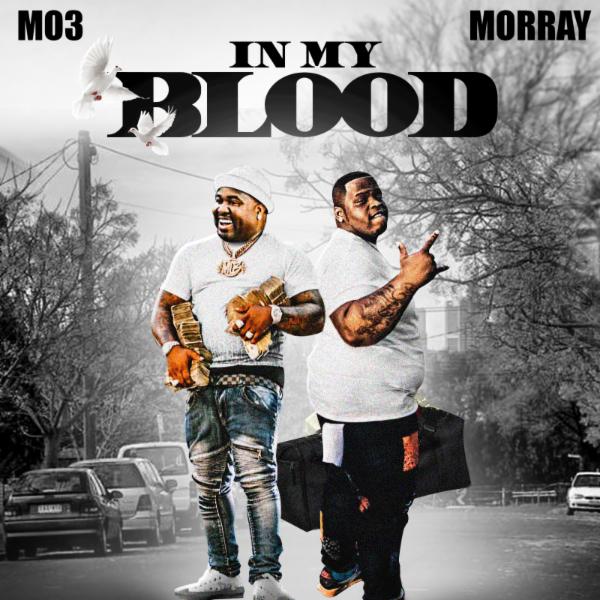 Art for In My Blood by MO3 & Morray