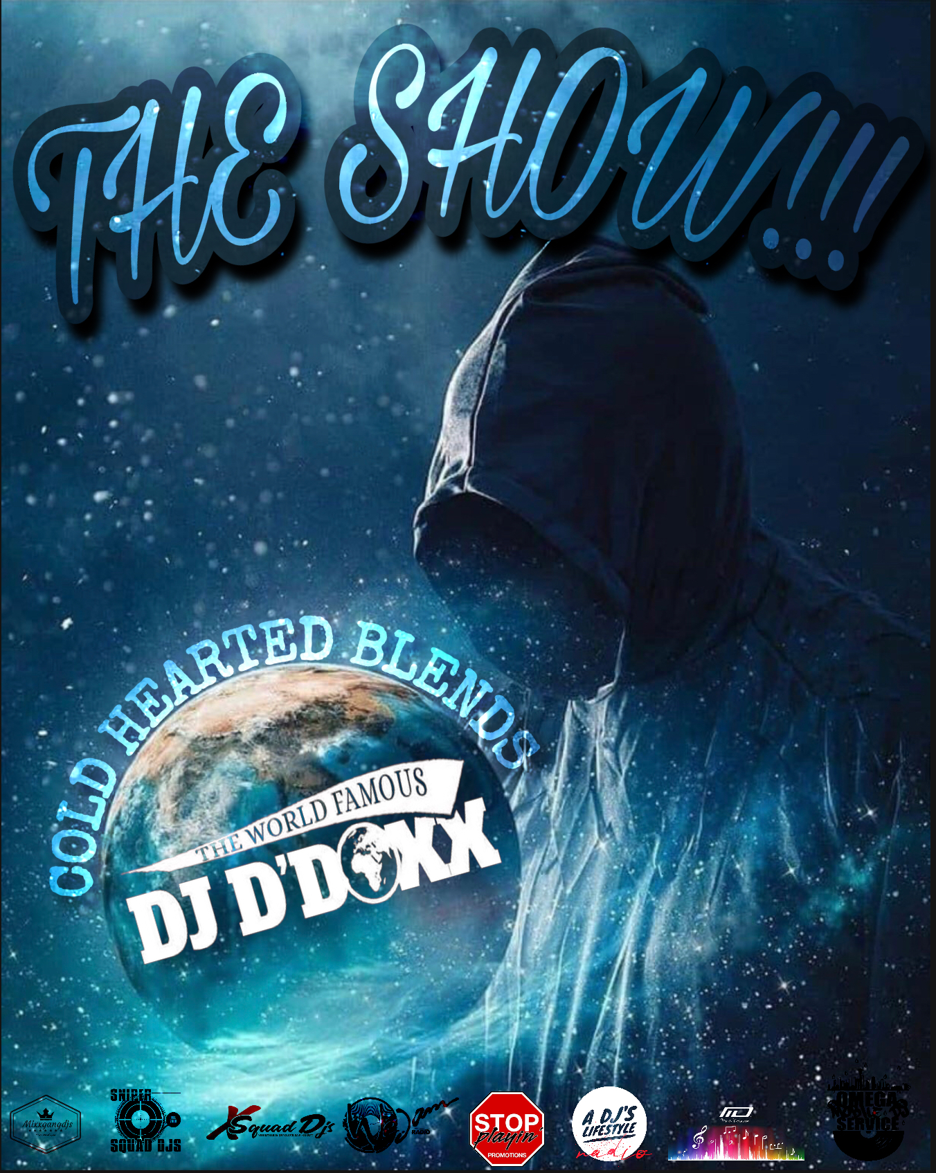 Art for The Show!!! by The World Fsmous Dj-D'Doxx