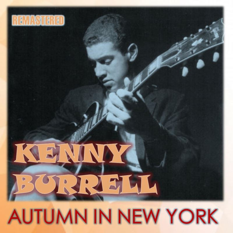 Art for Saturday Night Blues Remastered by Kenny Burrell
