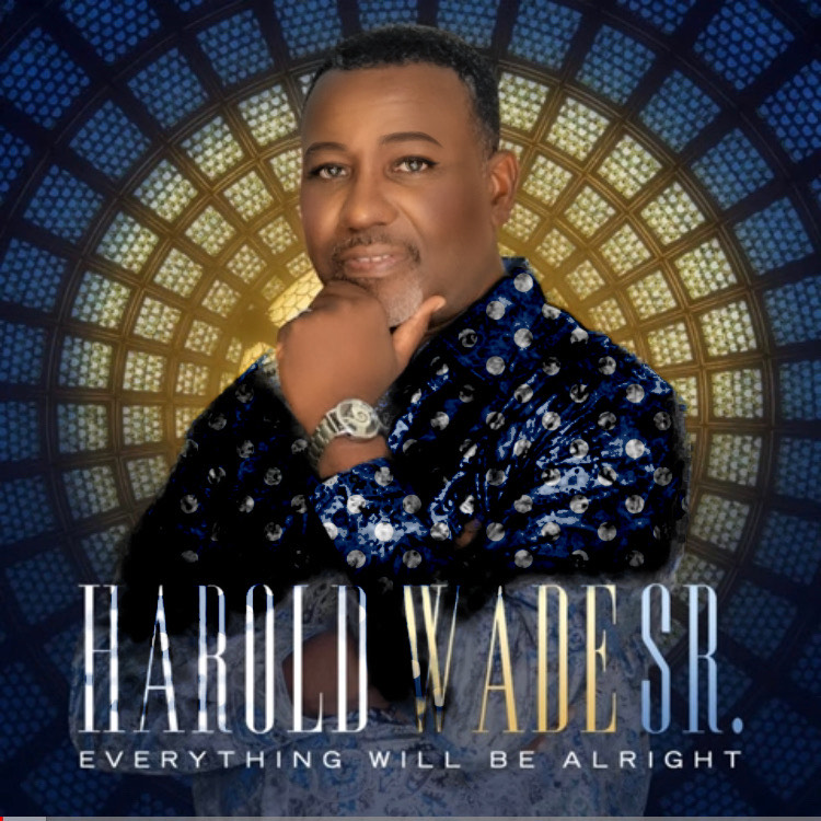 Art for Everything Will Be Alright by Harold Wade Sr.