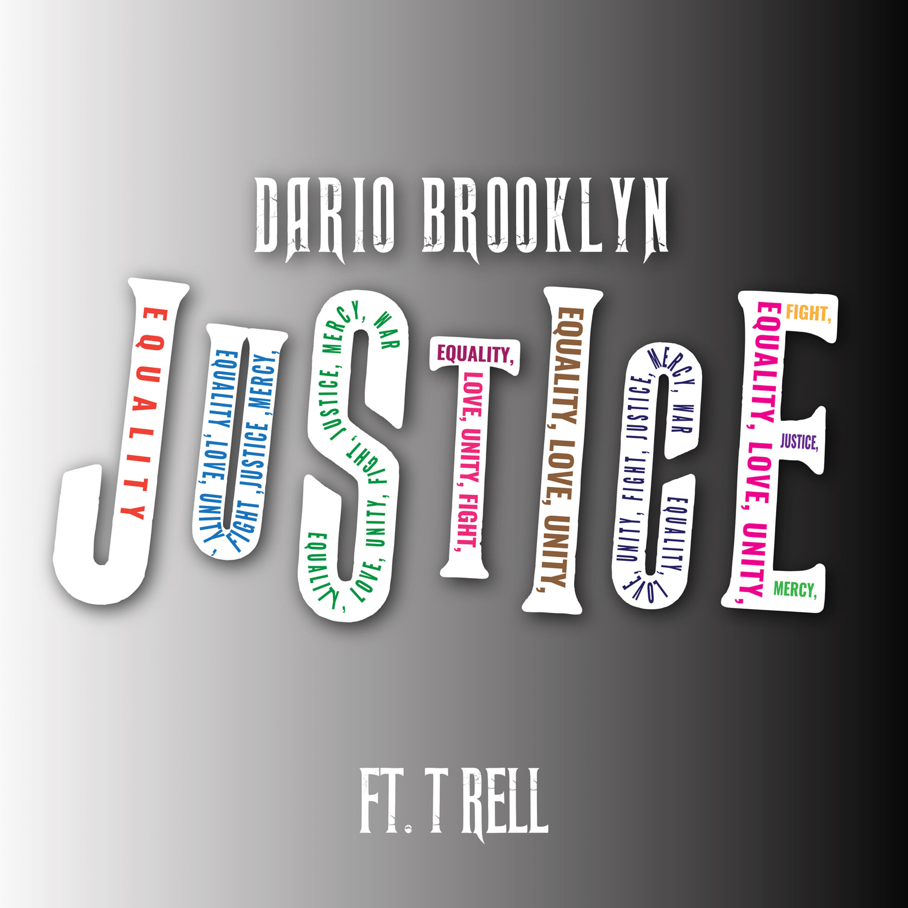 Art for Justice by Dario Brooklyn [feat. T Rell]