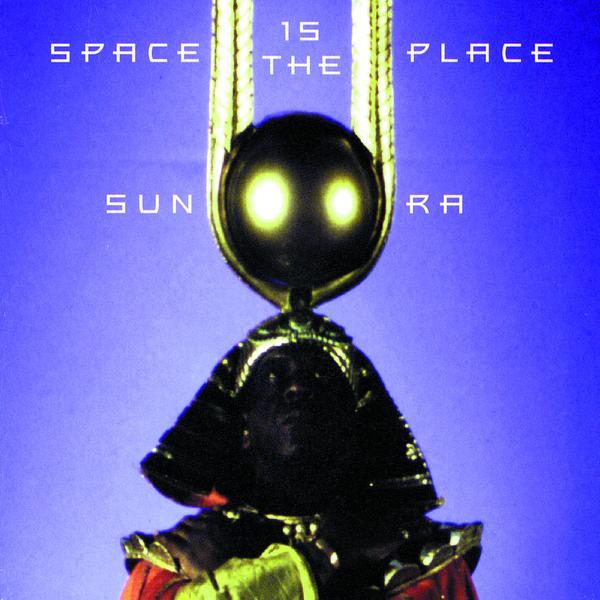 Artwork for Space is the Place