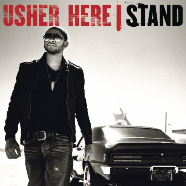 Art for Here I Stand by Usher