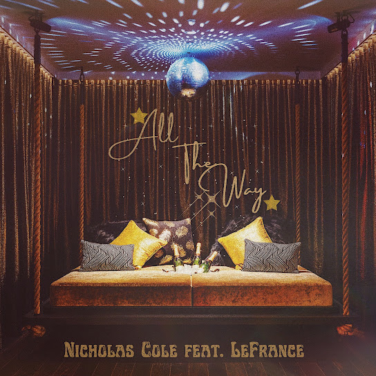 Art for All The Way by Nicholas Cole, LeFrance, Anthony Saunders