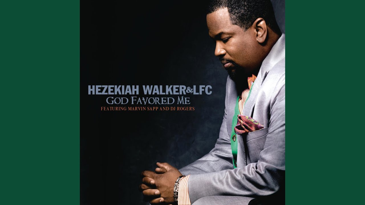 Art for God Favored Me (Extended Version) by Hezekiah Walker · Love Fellowship Choir · Marvin Sapp · DJ Rogers