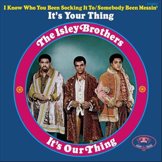 Art for It's Your Thing by Isley Brothers