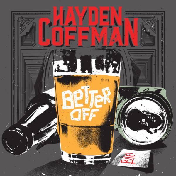 Art for Better Off by Hayden Coffman