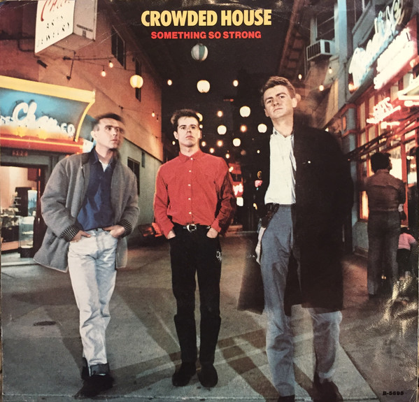 Art for SOMETHING SO STRONG by Crowded House
