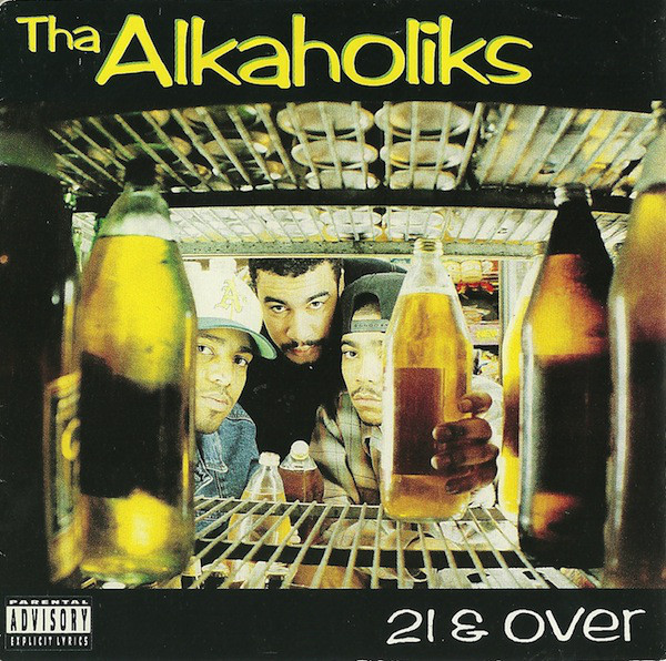 Art for Only When I'm Drunk by Tha Alkaholiks