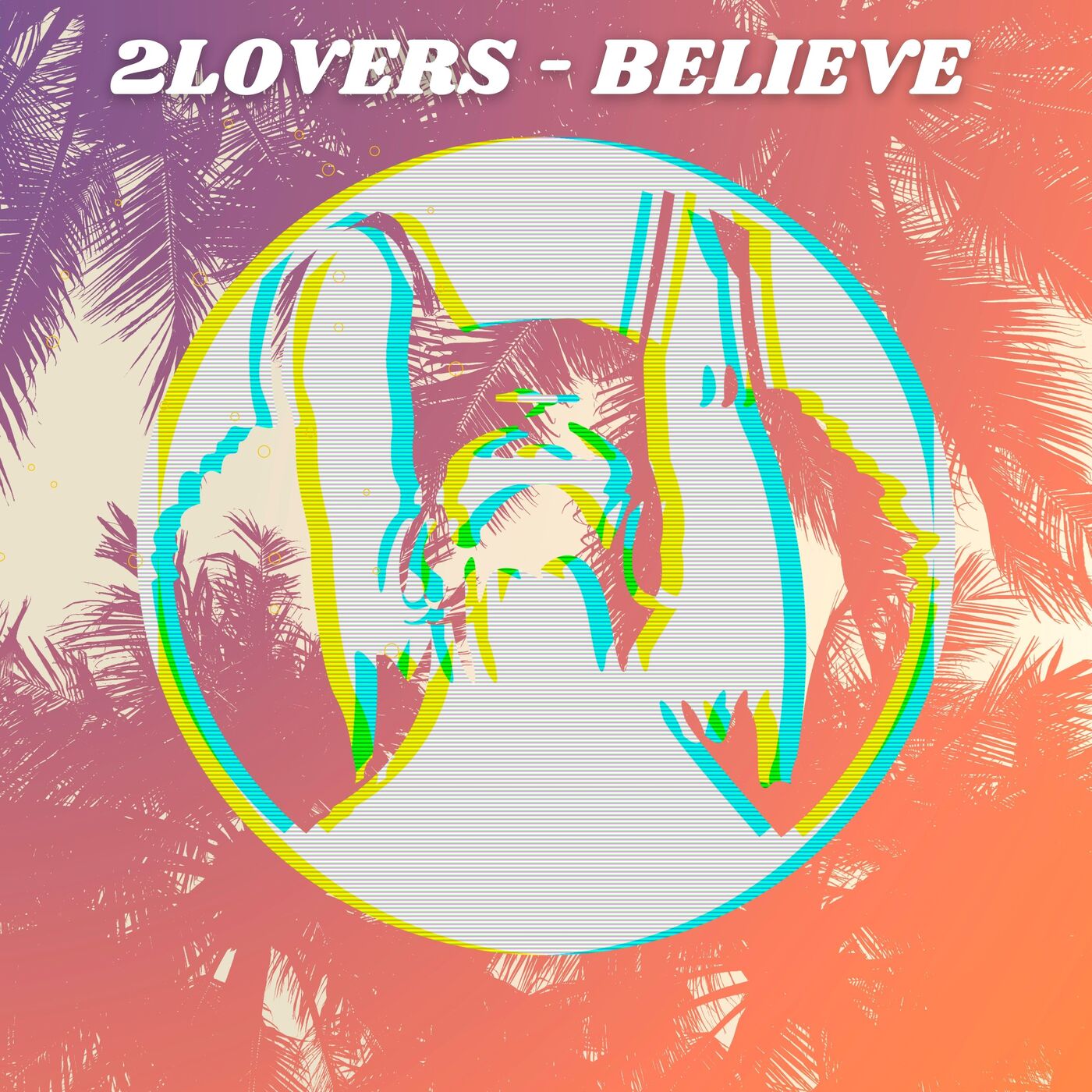 Art for Believe (Original Mix) by 2Lovers