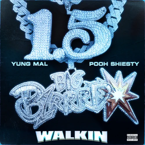 Art for Walkin (Clean) by Yung Mal Ft. Pooh Shiesty