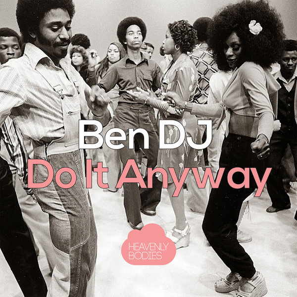 Art for Do It Anyway (Extended Mix) by Ben DJ