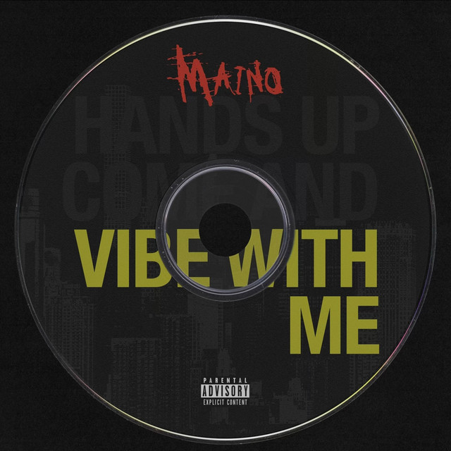 Art for  Vibe With Me by Maino