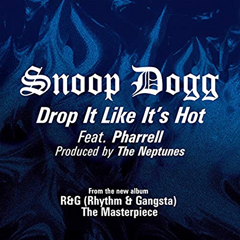 Art for Drop It Like It's Hot [feat. Pharrell Williams] by Snoop Dogg feat. Pharrell Williams