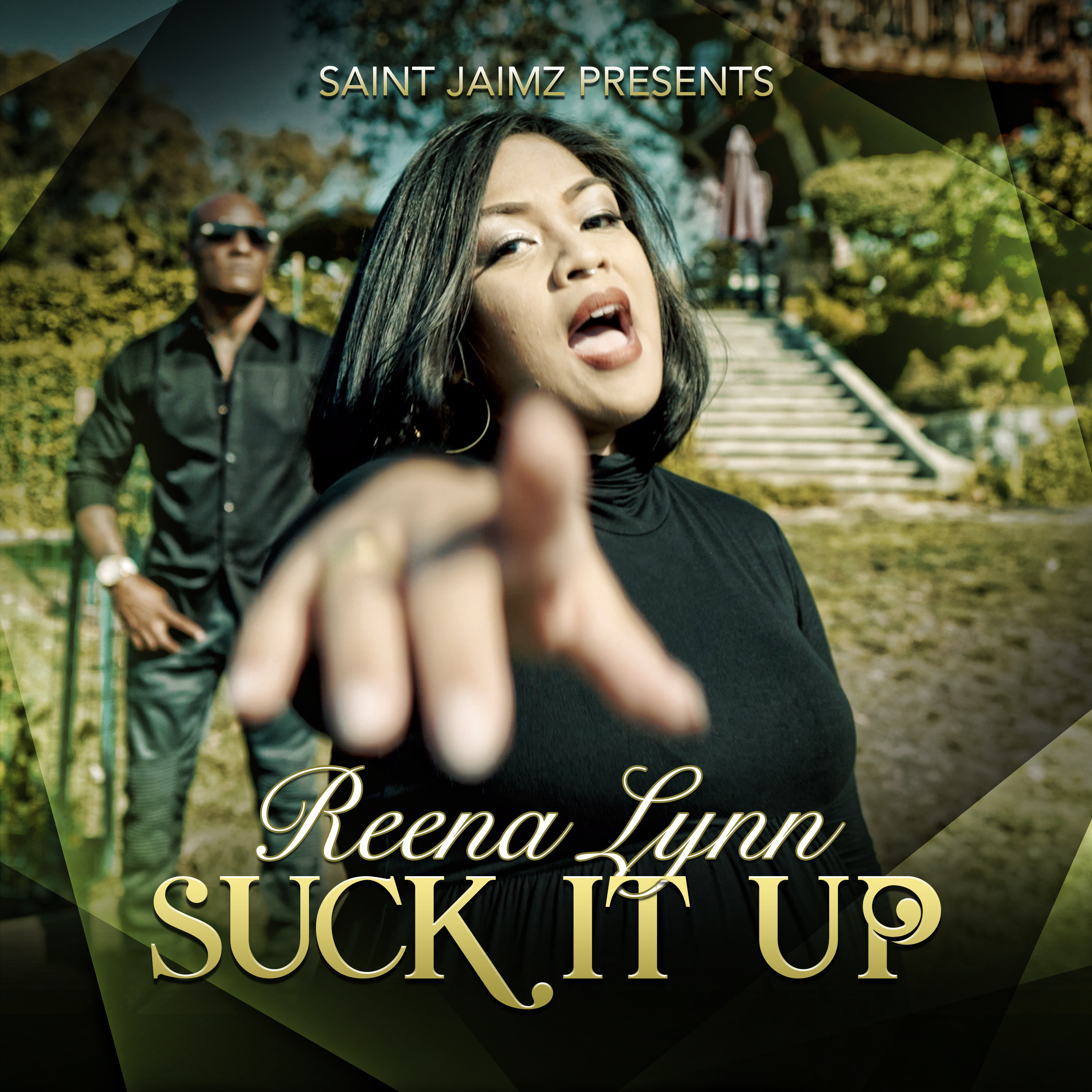 Art for SUCK IT UP  (RADIO EDIT) by SAINT JAIMZ PRESENTS: REENA LYNN