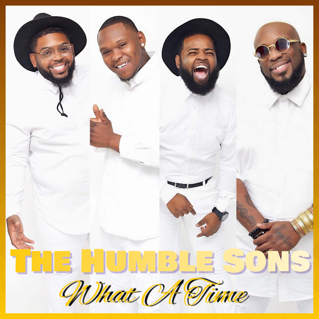 Art for What A Time by The Humble Sons