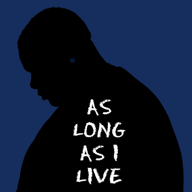 Art for As Long As I Live by Louionten, Rapzilla