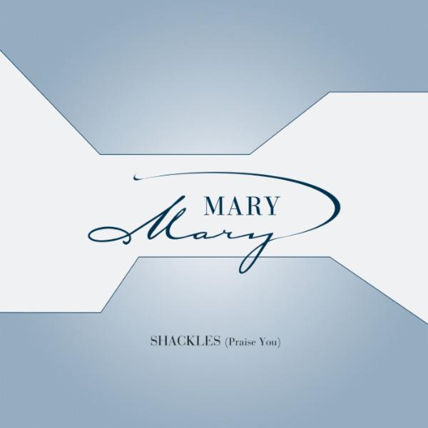 Art for Shackles (Praise You) by Mary Mary