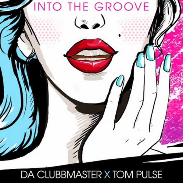 Art for Into The Groove (Extended Mix) by Tom Pulse
