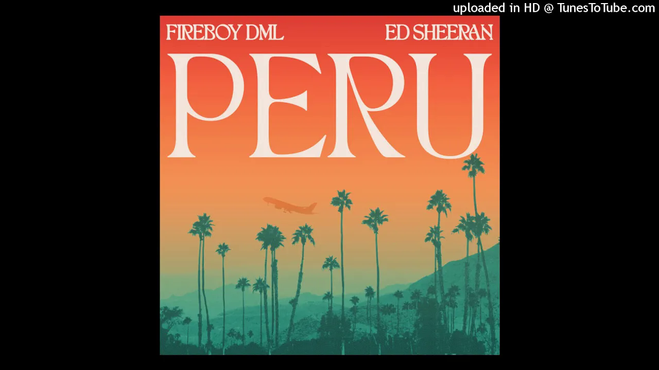 Art for Peru by Fireboy DML, Ed Sheeran
