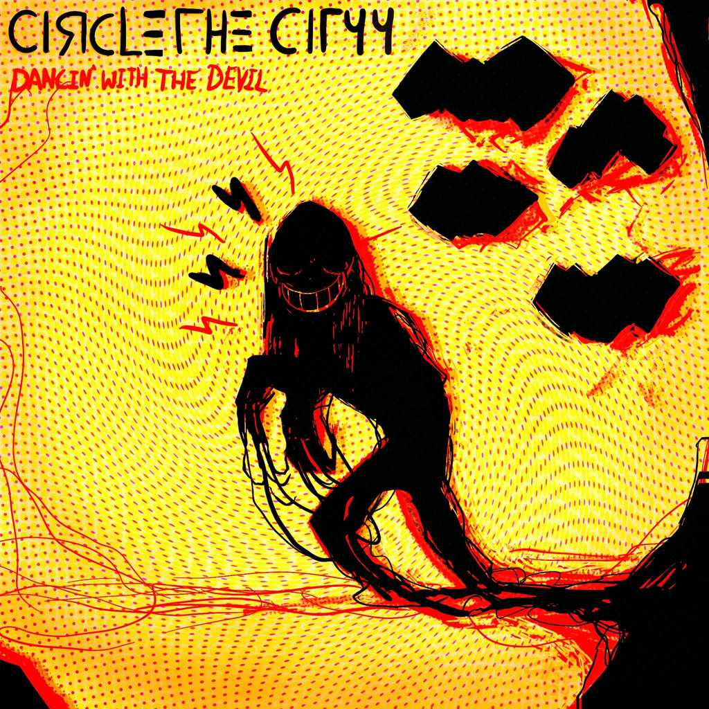 Art for Dancin' With The Devil by Circle The Cityy