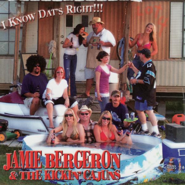 Art for I Know Dat's Right by Jamie Bergeron & The Kickin' Cajuns
