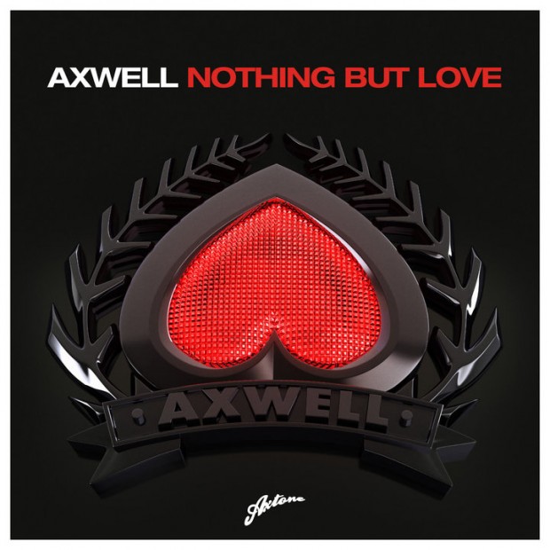 Art for Nothing But Love by Axwell
