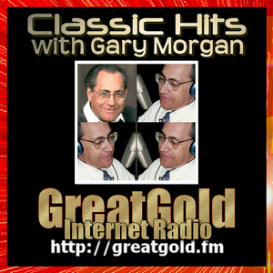 Art for Gary Morgan Plays The Greats! GreatGold Classic Hit Oldies! by Gary Morgan on GreatGold.fm