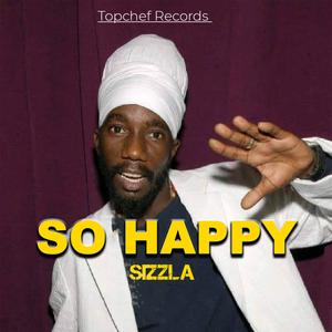 Art for So Happy by Sizzla