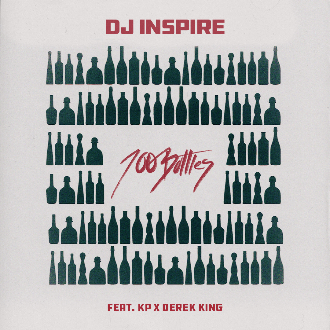 Art for 100 Bottles (Clean) by DJ Inspire ft Kenneth Paige & Derek King