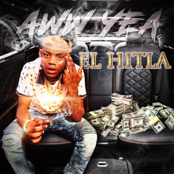 Art for Aww Yea [Explicit] by EL HITLA