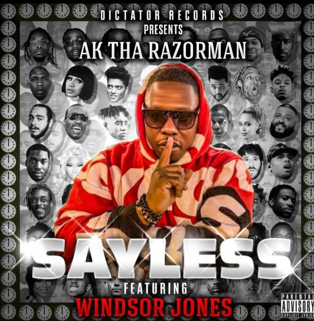 Art for Sayless  by AK Tha Razorman ft Windsor Jones