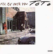 Art for I'll Be Over You by Toto