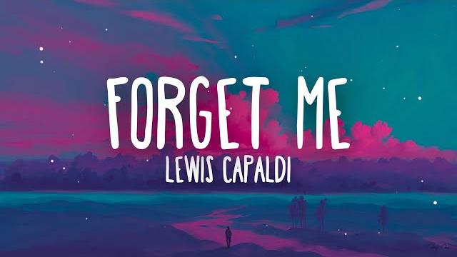 Art for Forget Me by Lewis Capaldi