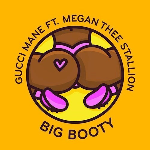 Art for Big Booty (Clean) by Gucci Mane ft Megan Thee Stallion
