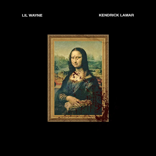 Art for Mona Lisa ft. Kendrick Lamar by Lil Wayne