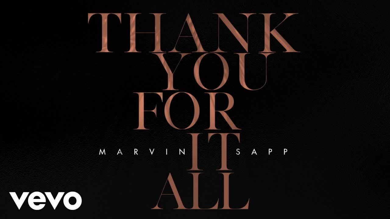 Art for Thank You For It All  by Marvin Sapp