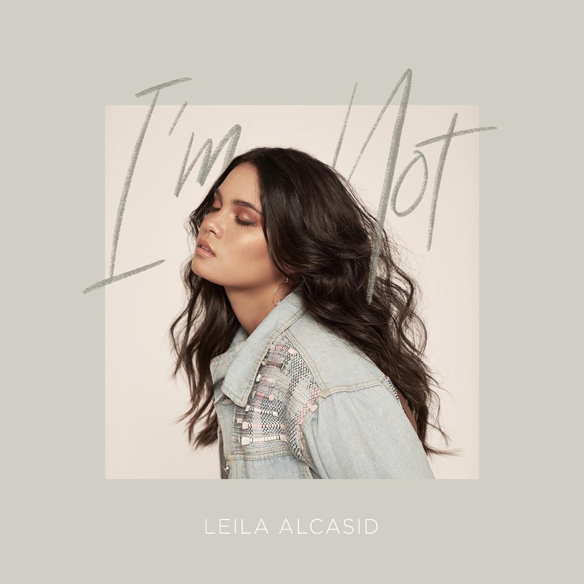Art for I'm Not by Leila Alcasid