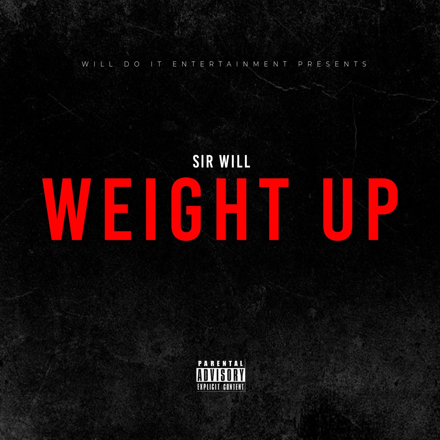 Art for Weight Up by Sir Will
