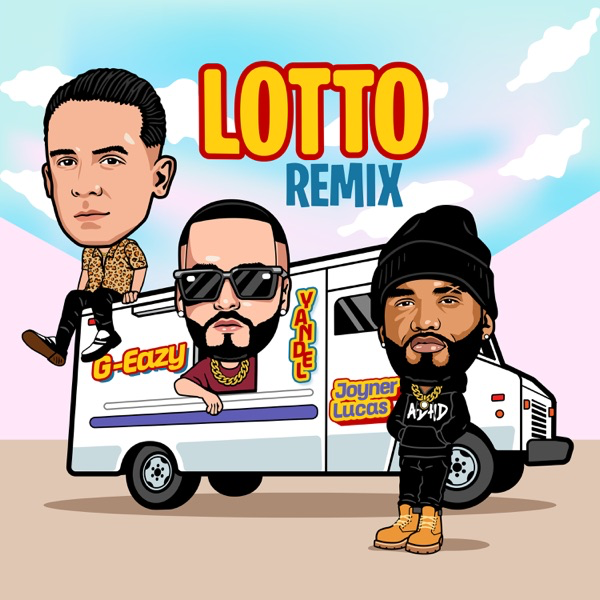 Capa de Lotto (feat. G-Eazy & Yandel) (Remix)