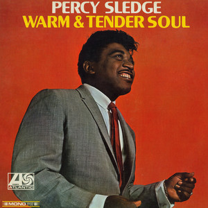 Art for Warm and Tender Love - Single Version by Percy Sledge