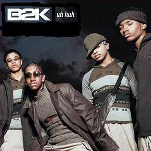 Art for Uh Huh by B2K