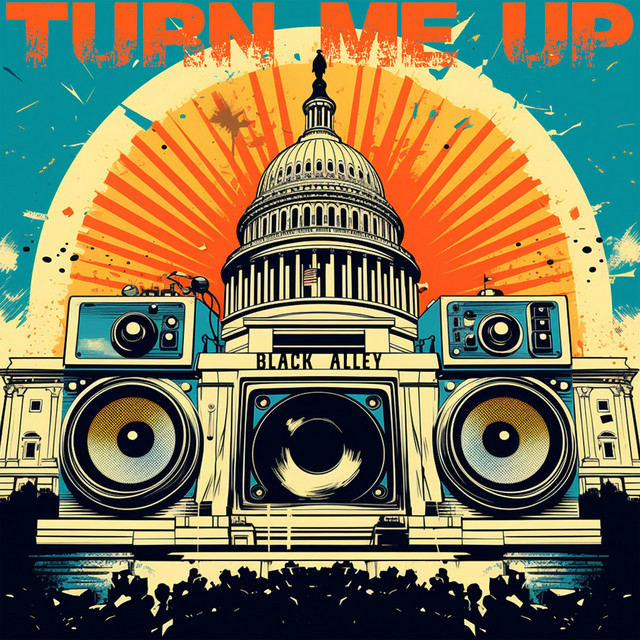 Art for Turn Me Up by Black Alley