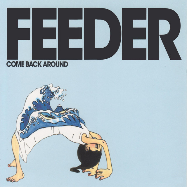 Art for Come Back Around by Feeder