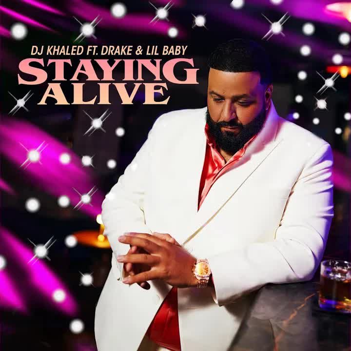 Art for STAYING ALIVE by DJ Khaled, Drake, Lil Baby