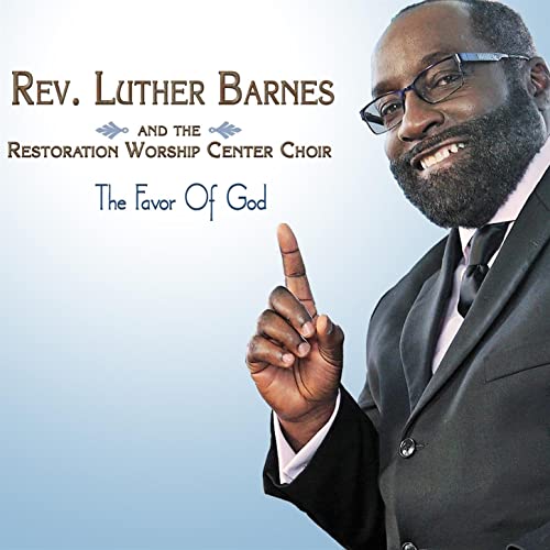 Art for God's Grace by Luther Barnes & The Restoration Worship Center Choir