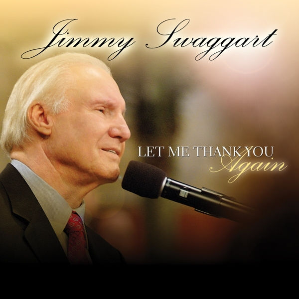 Art for Let Me Thank You Again (Live) by Jimmy Swaggart