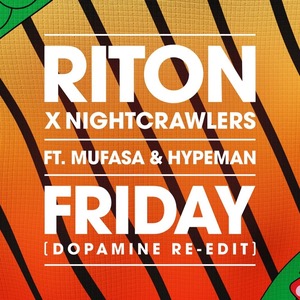 Art for Friday (Clean) by Riton x Nightcrawlers feat. Mufasa & Hypeman