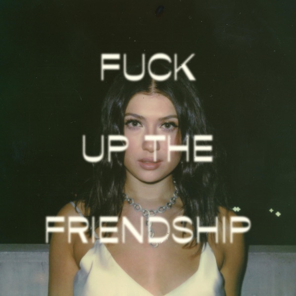 Art for Fuck Up the Friendship by Leah Kate
